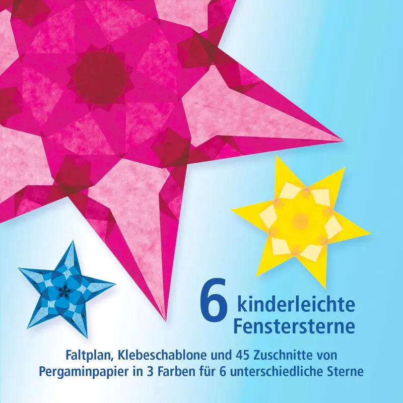 6 kinderleichte Fenstersterne (Tiefblau, Hellgelb, Magenta)