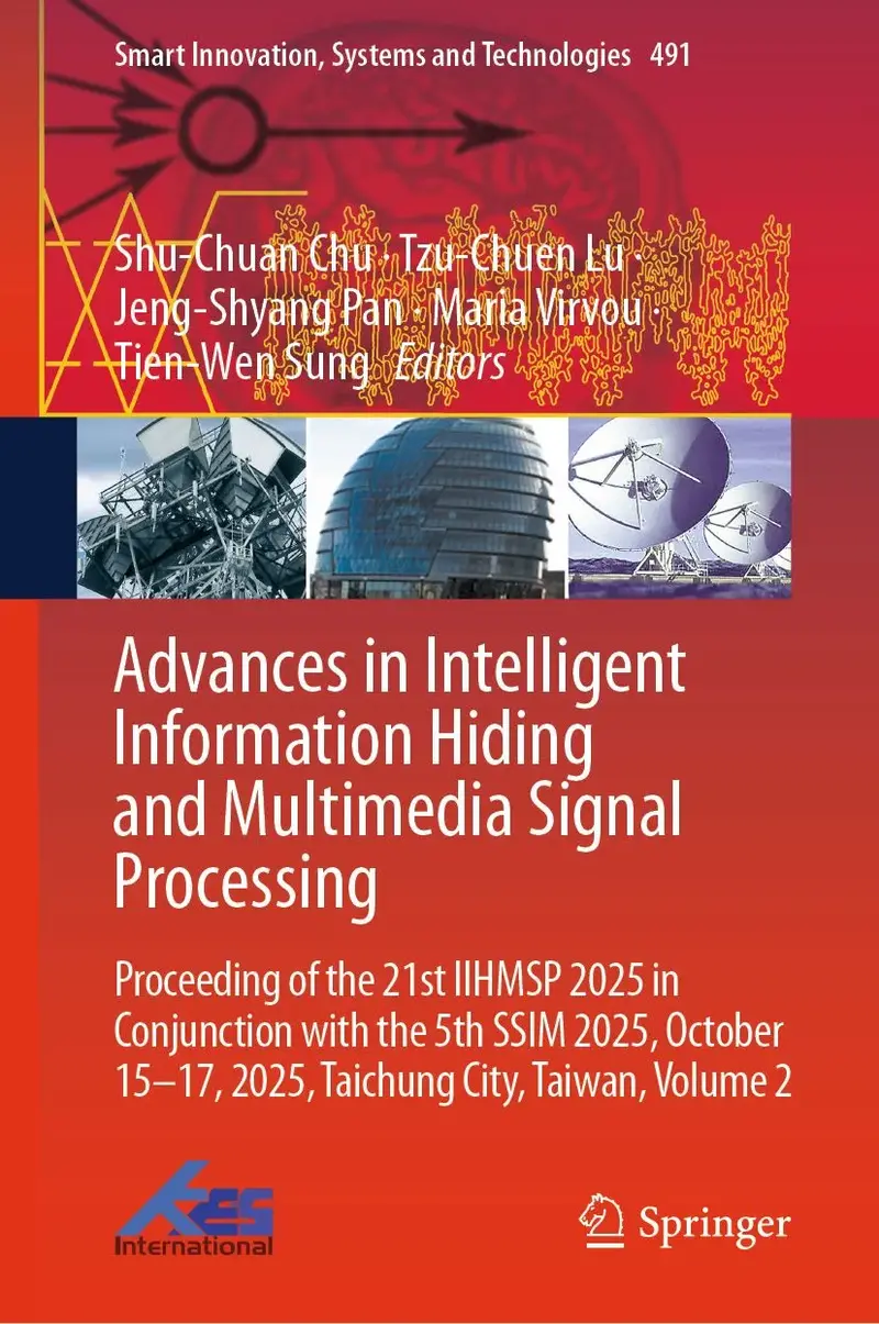 Advances in Intelligent Information Hiding and Multimedia Signal Processing
