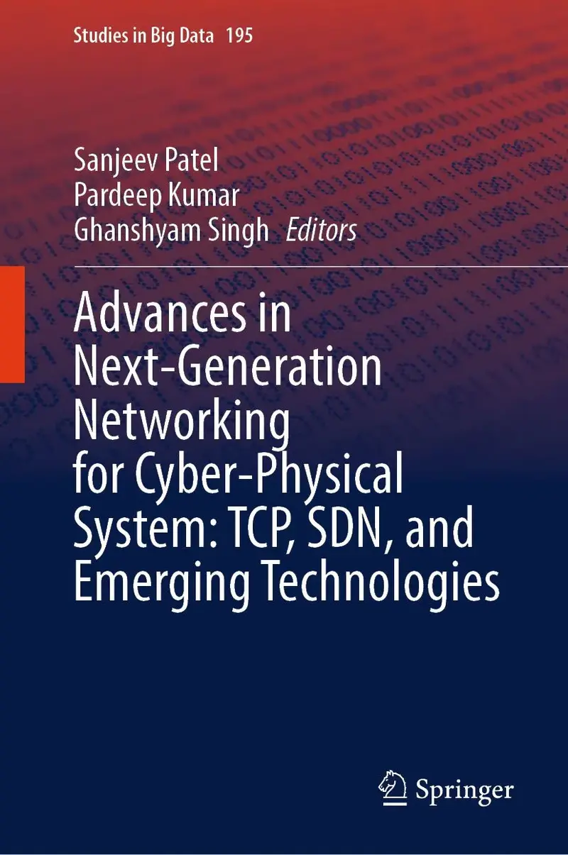 Advances in Next-Generation Networking for Cyber-Physical System