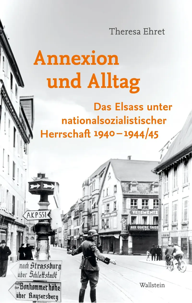 Annexion und Alltag