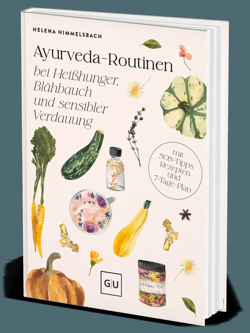 Ayurveda-Routinen bei Heißhunger, Blähbauch und sensibler Verdauung