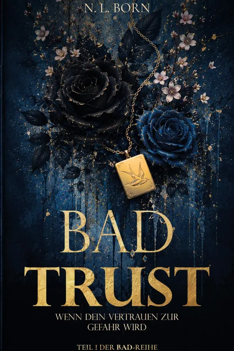 BAD TRUST