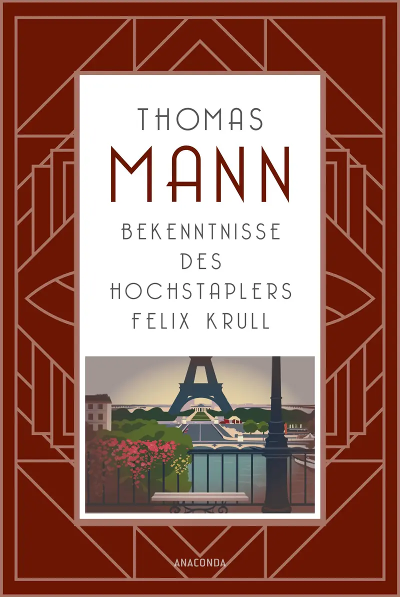 Bekenntnisse des Hochstaplers Felix Krull
