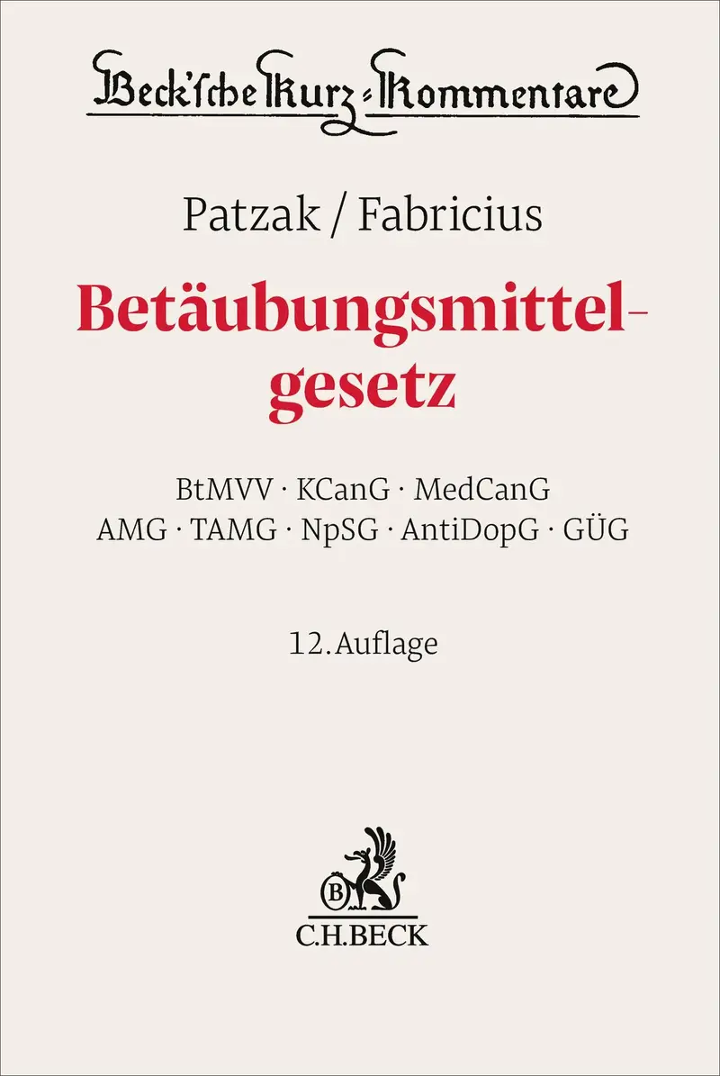 Betäubungsmittelgesetz. BtMG
