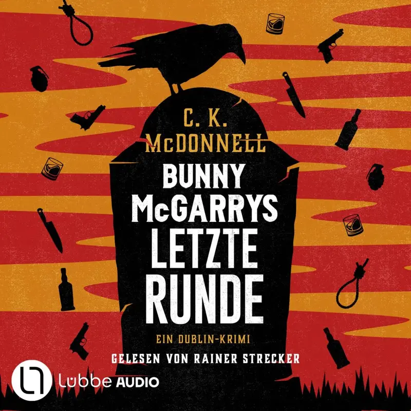 Bunny McGarrys letzte Runde - Bunny McGarry - Ein Dublin-Krimi, Teil 4