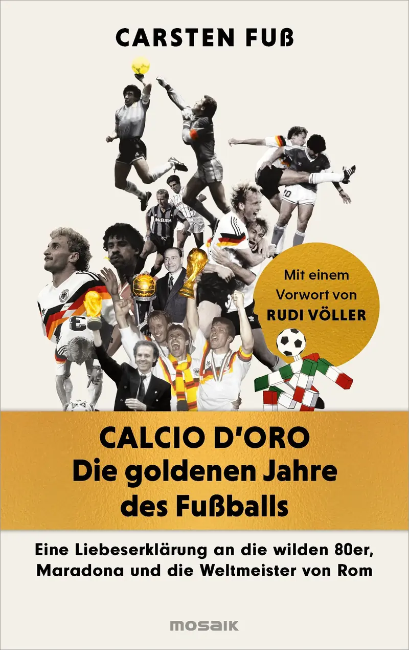 Calcio d'Oro - Die goldenen Jahre des Fußballs