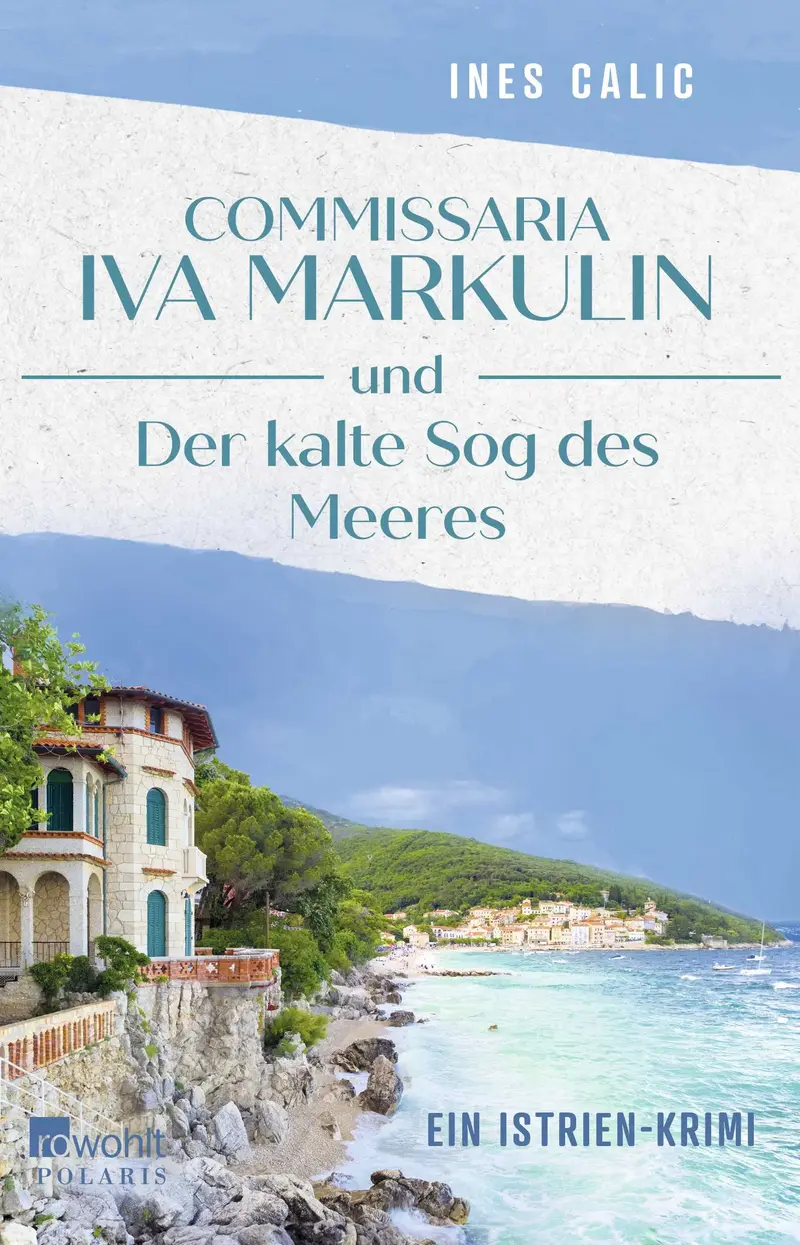 Commissaria Iva Markulin und Der kalte Sog des Meeres