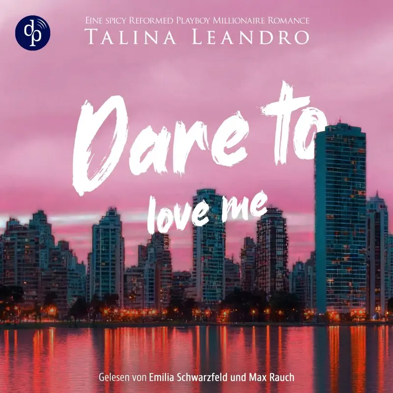 Dare to Love Me