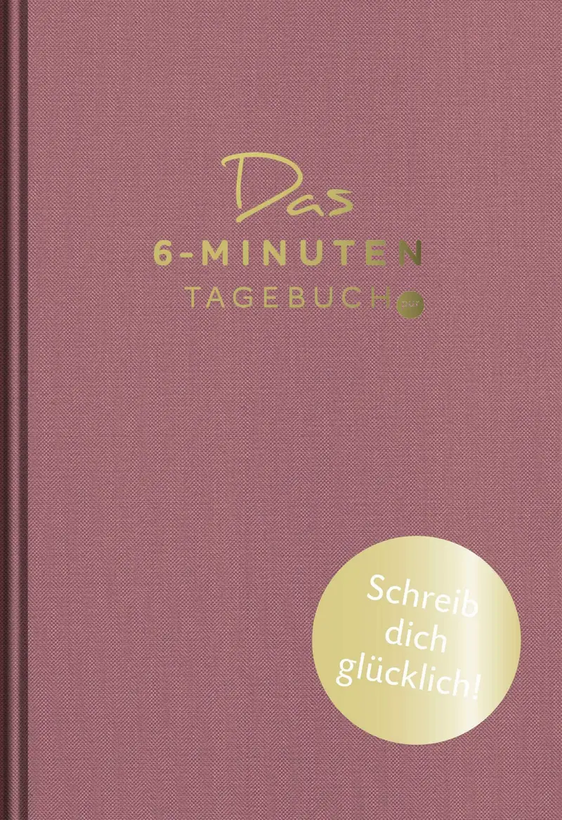 Das 6-Minuten-Tagebuch pur