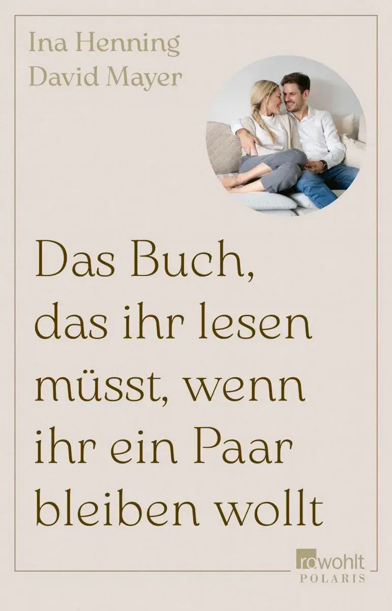 Das Buch, das ihr lesen müsst, wenn ihr ein Paar bleiben wollt