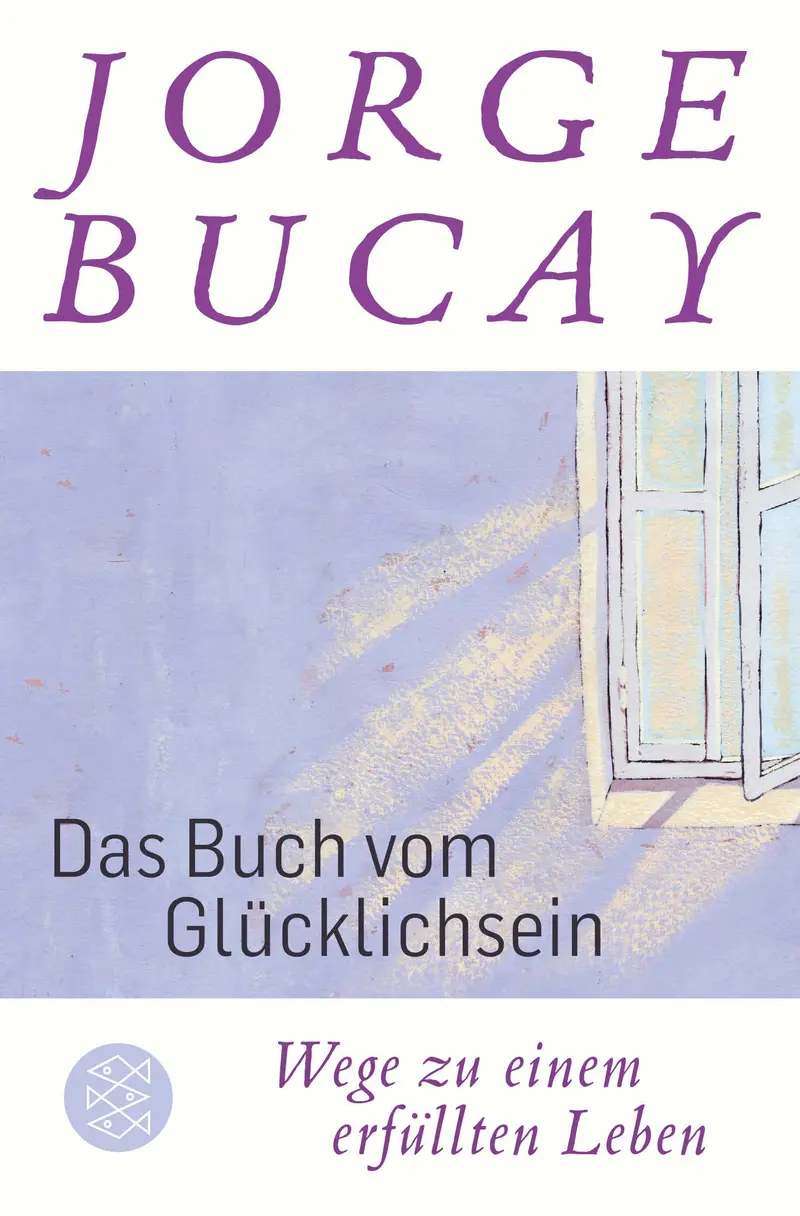 Das Buch vom Glücklichsein
