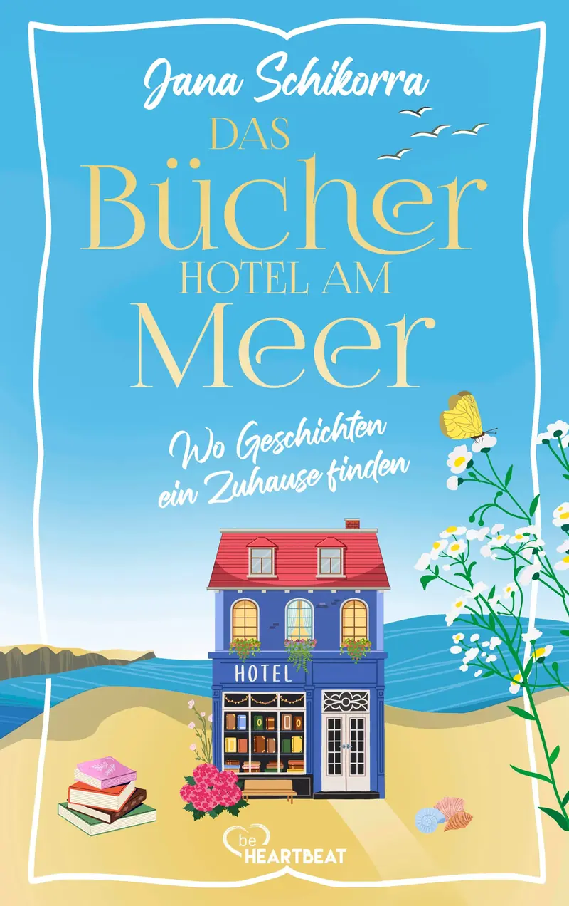 Das Bücherhotel am Meer - Wo Geschichten ein Zuhause finden