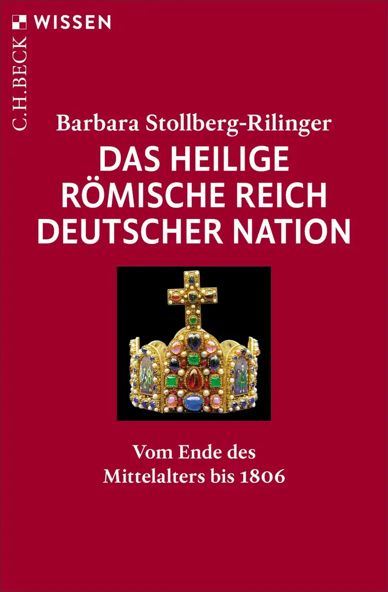 Das Heilige Römische Reich Deutscher Nation