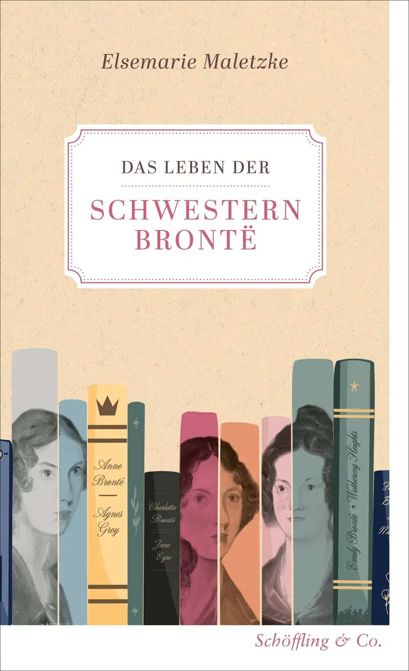 Das Leben der Schwestern Brontë