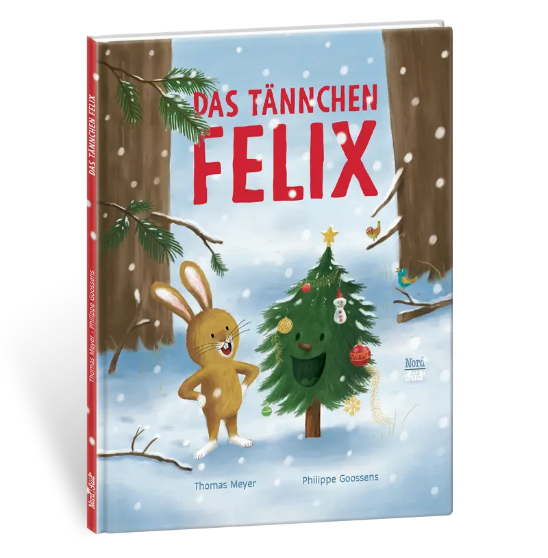 Das Tännchen Felix