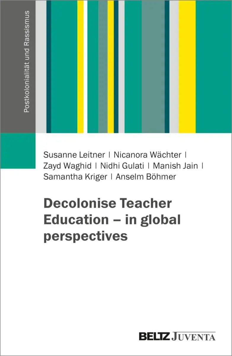 Decolonise Teacher Education - in global perspectives