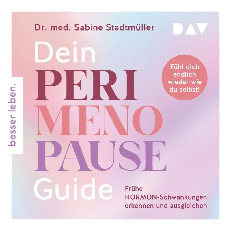 Dein Perimenopause-Guide. Frühe Hormonschwankungen erkennen und ausgleichen