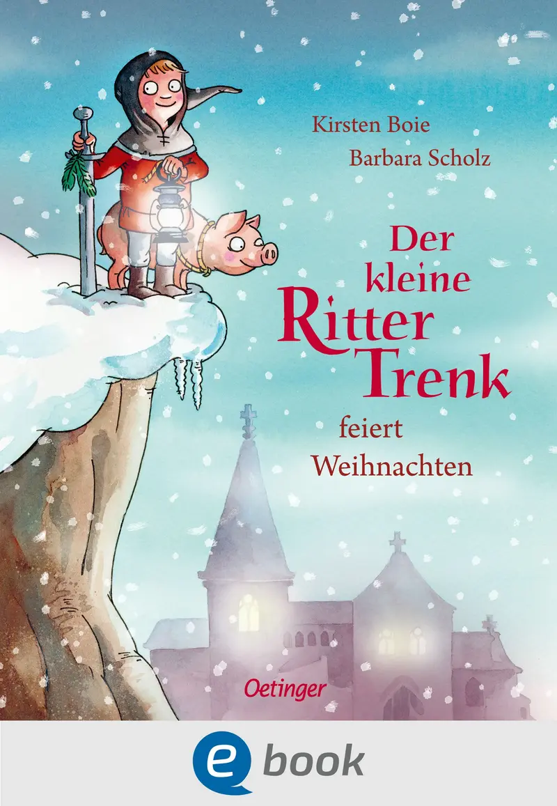 Der kleine Ritter Trenk feiert Weihnachten