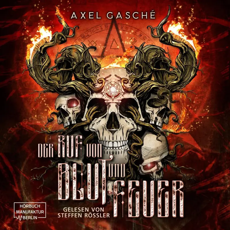 Der Ruf von Blut und Feuer