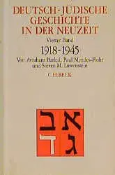 Deutsch-jüdische Geschichte in der Neuzeit Bd. 4