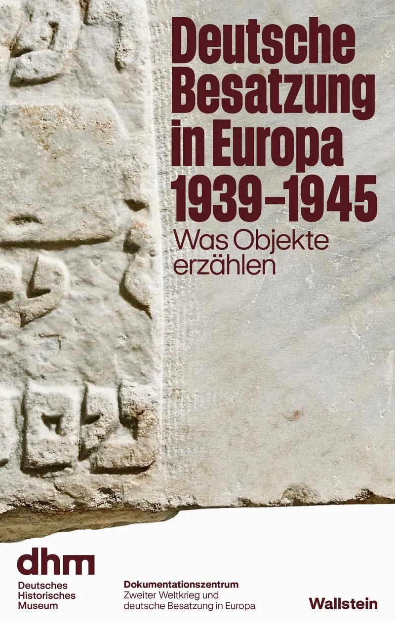 Deutsche Besatzung in Europa 1939-1945