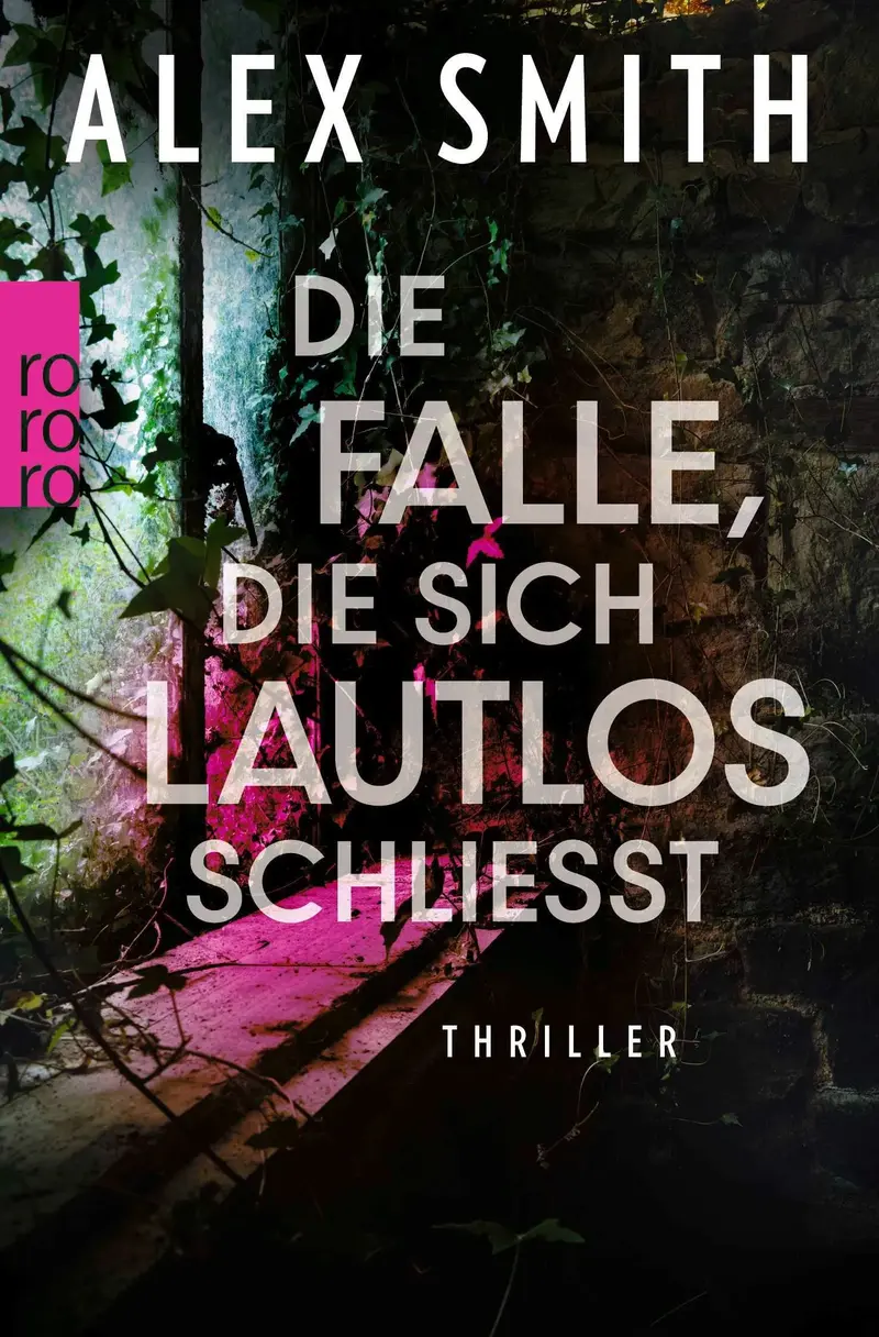 Die Falle, die sich lautlos schließt