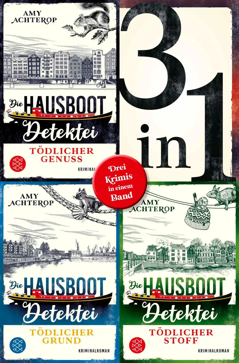 Die Hausboot-Detektei - Tödlicher Genuss / Tödlicher Grund / Tödlicher Stoff - Drei Krimis in einem Band