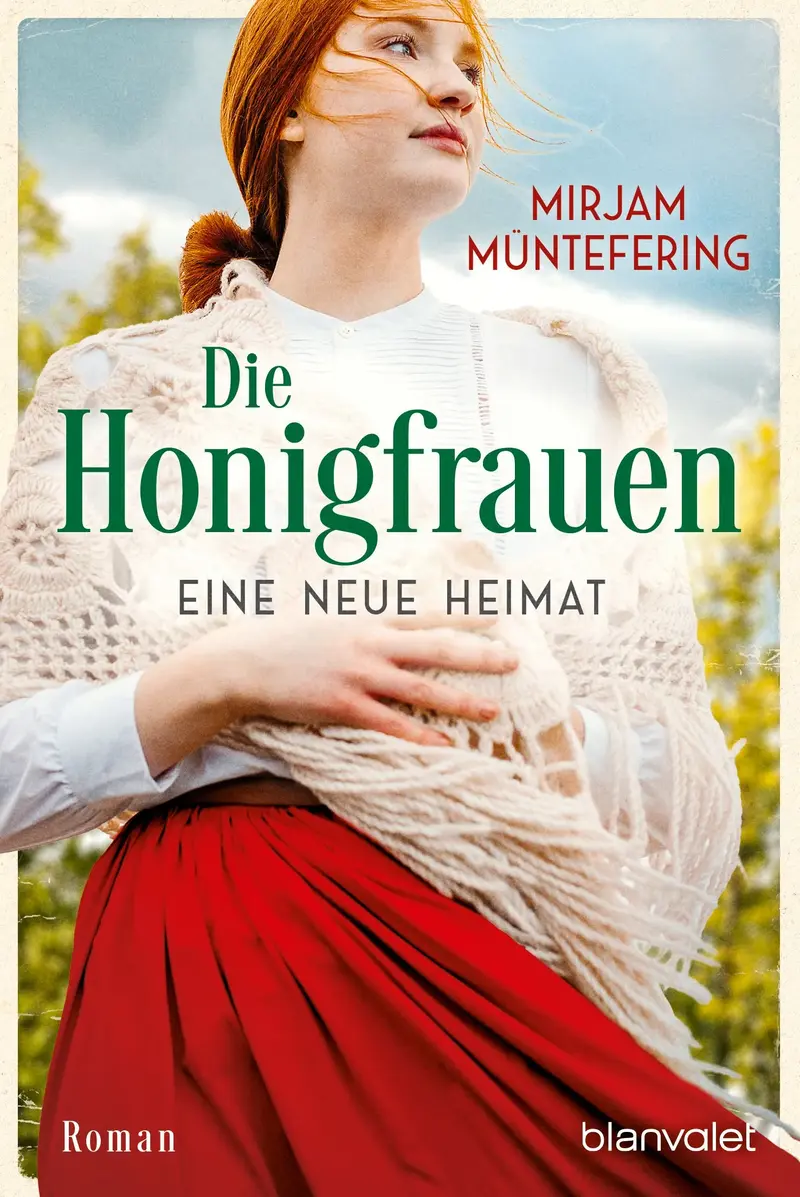 Die Honigfrauen - Eine neue Heimat
