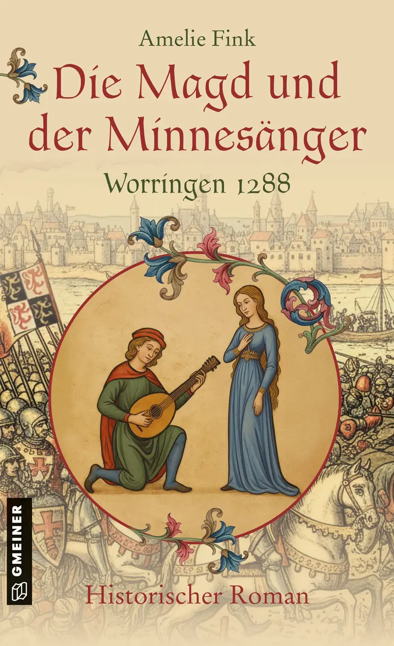 Die Magd und der Minnesänger - Worringen 1288