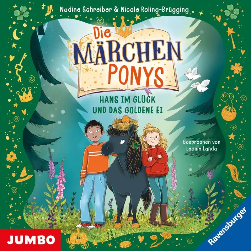 Die Märchenponys. Hans im Glück und das goldene Ei