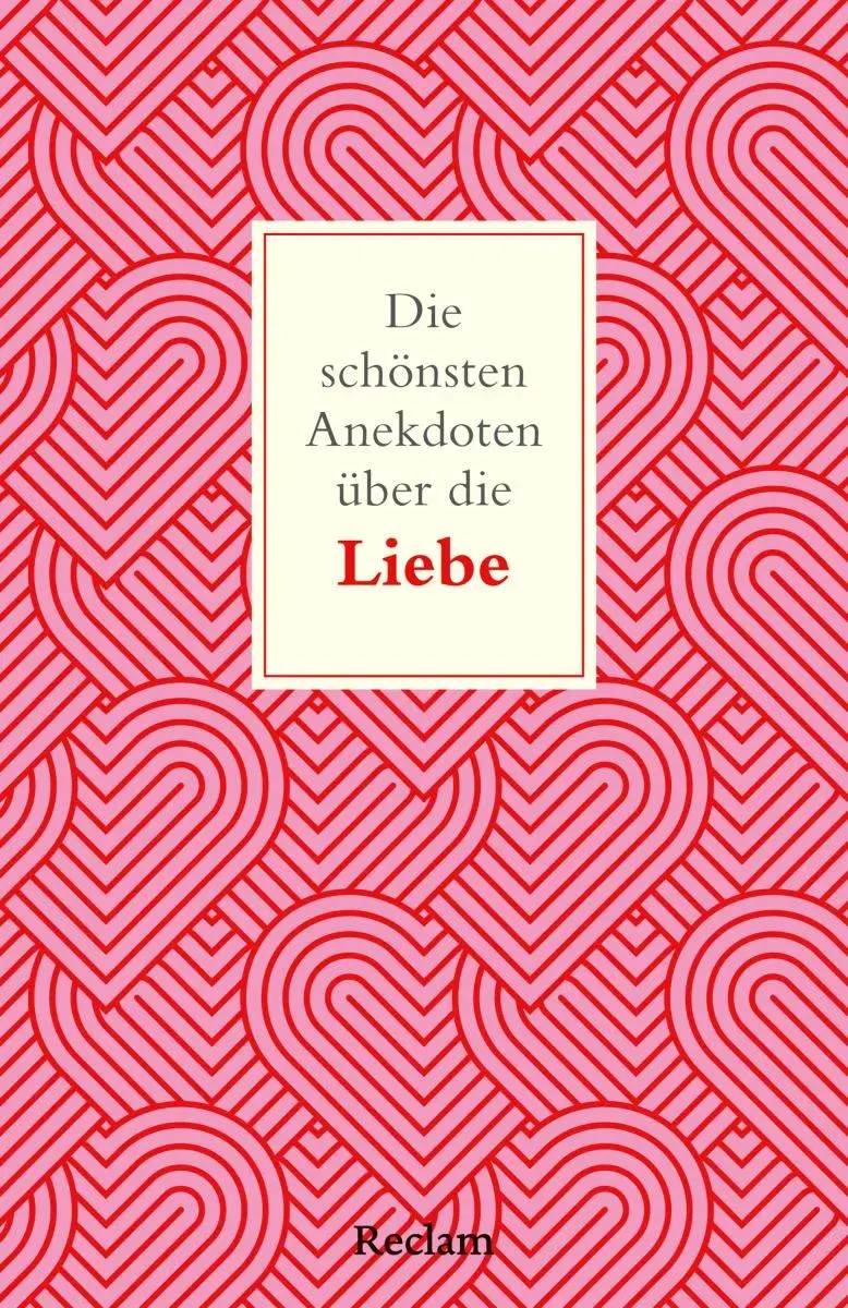 Die schönsten Anekdoten über die Liebe