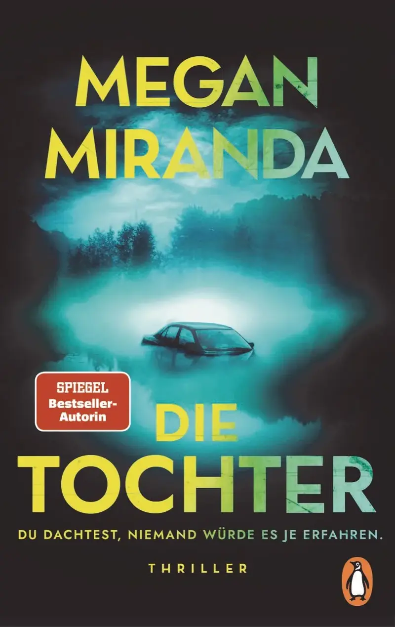 DIE TOCHTER. Du dachtest, niemand würde es je erfahren