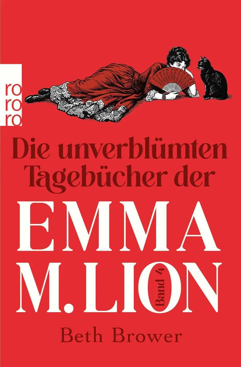 Die unverblümten Tagebücher der Emma M. Lion