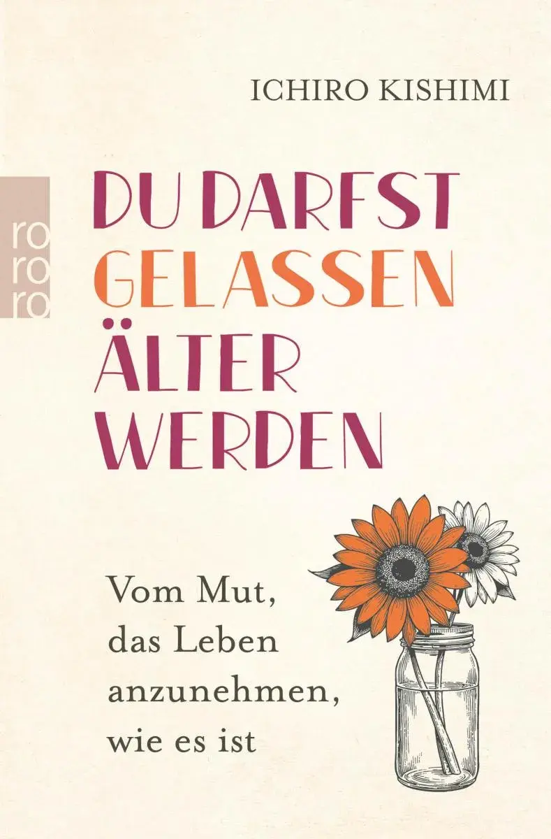 Du darfst gelassen älter werden