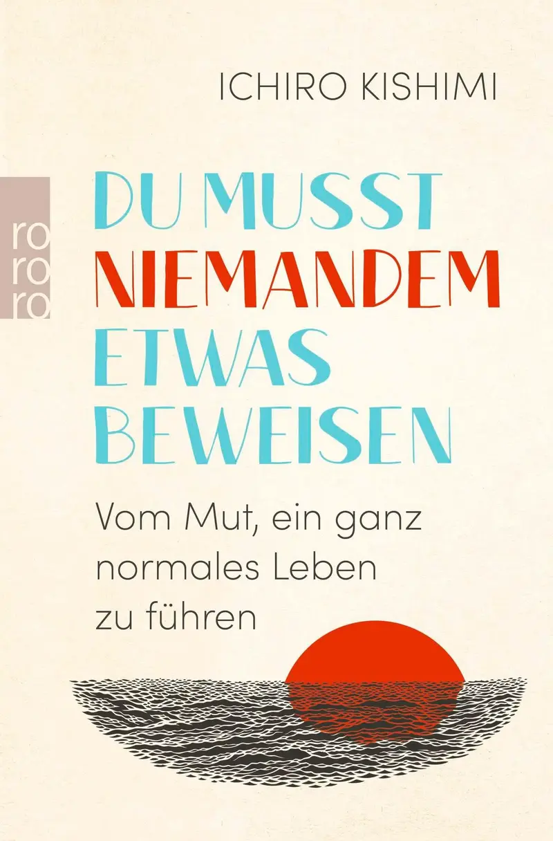 Du musst niemandem etwas beweisen