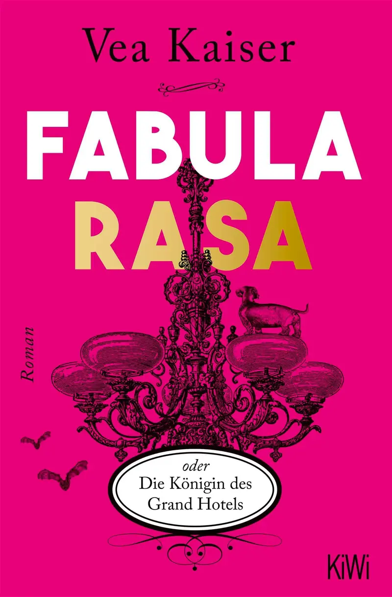 Fabula Rasa oder Die Königin des Grand Hotels