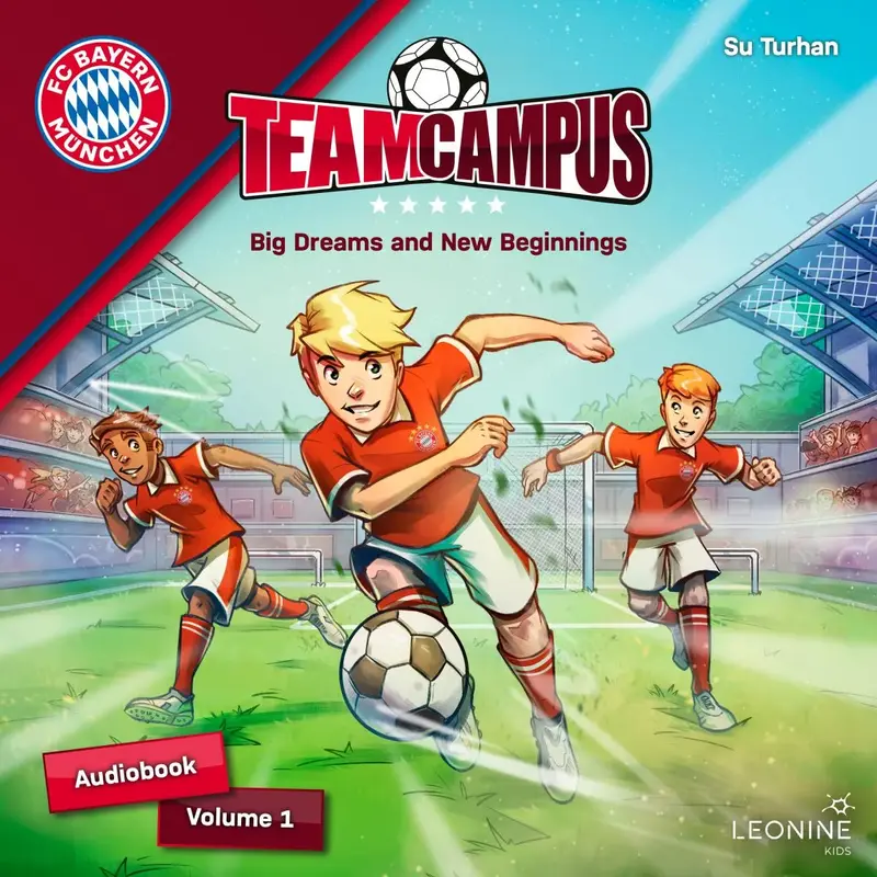 FC Bayern Team Campus - Big Dreams and New Beginnings
