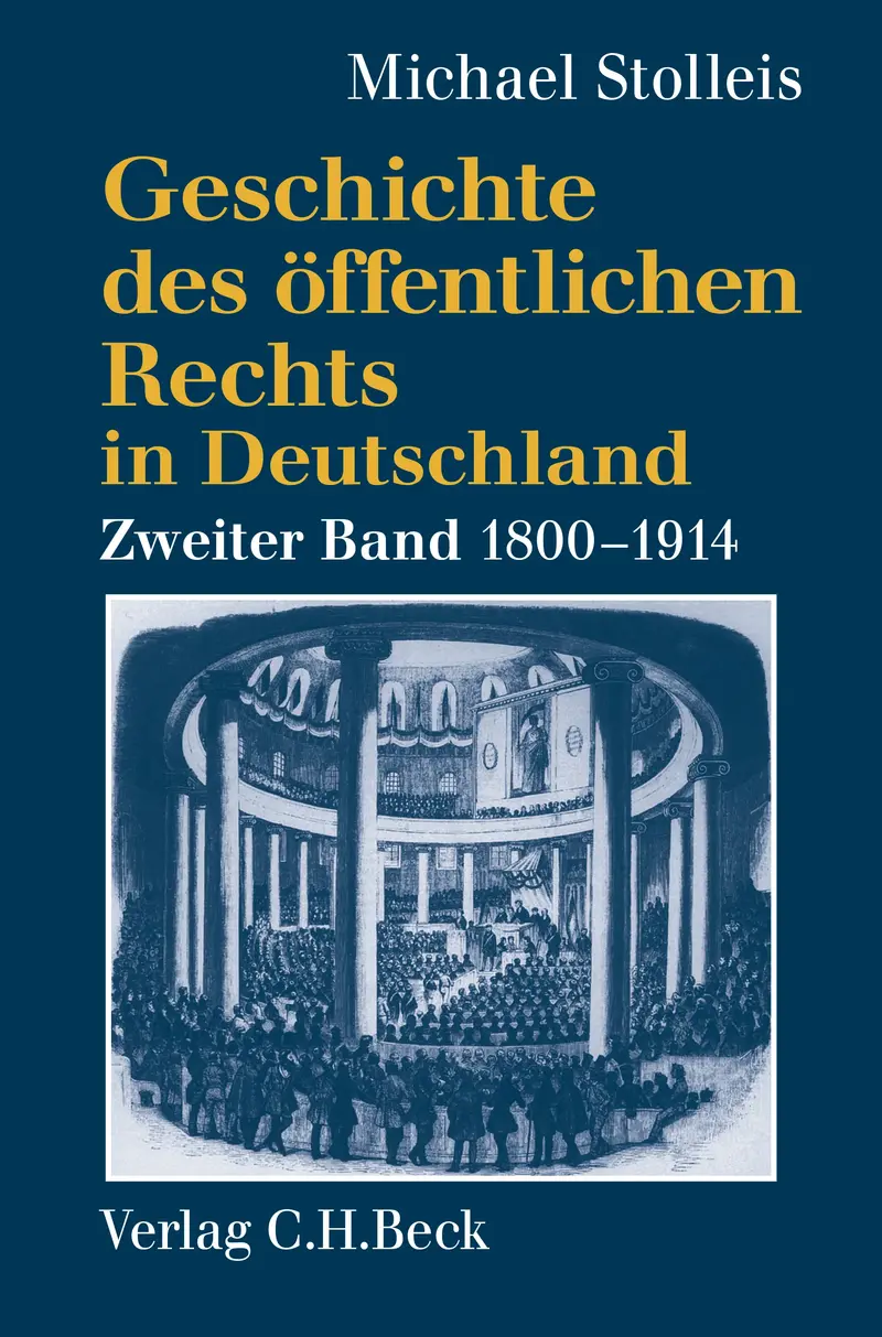 Geschichte des öffentlichen Rechts in Deutschland Bd. 2