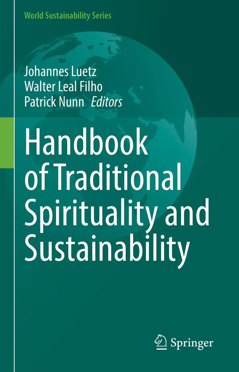 Handbook of Traditional Spirituality and Sustainability