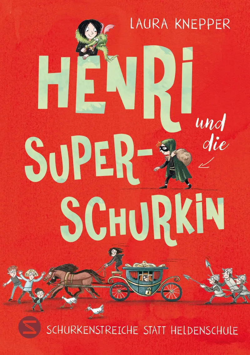 Henri und die Superschurkin. Schurkenstreiche statt Heldenschule