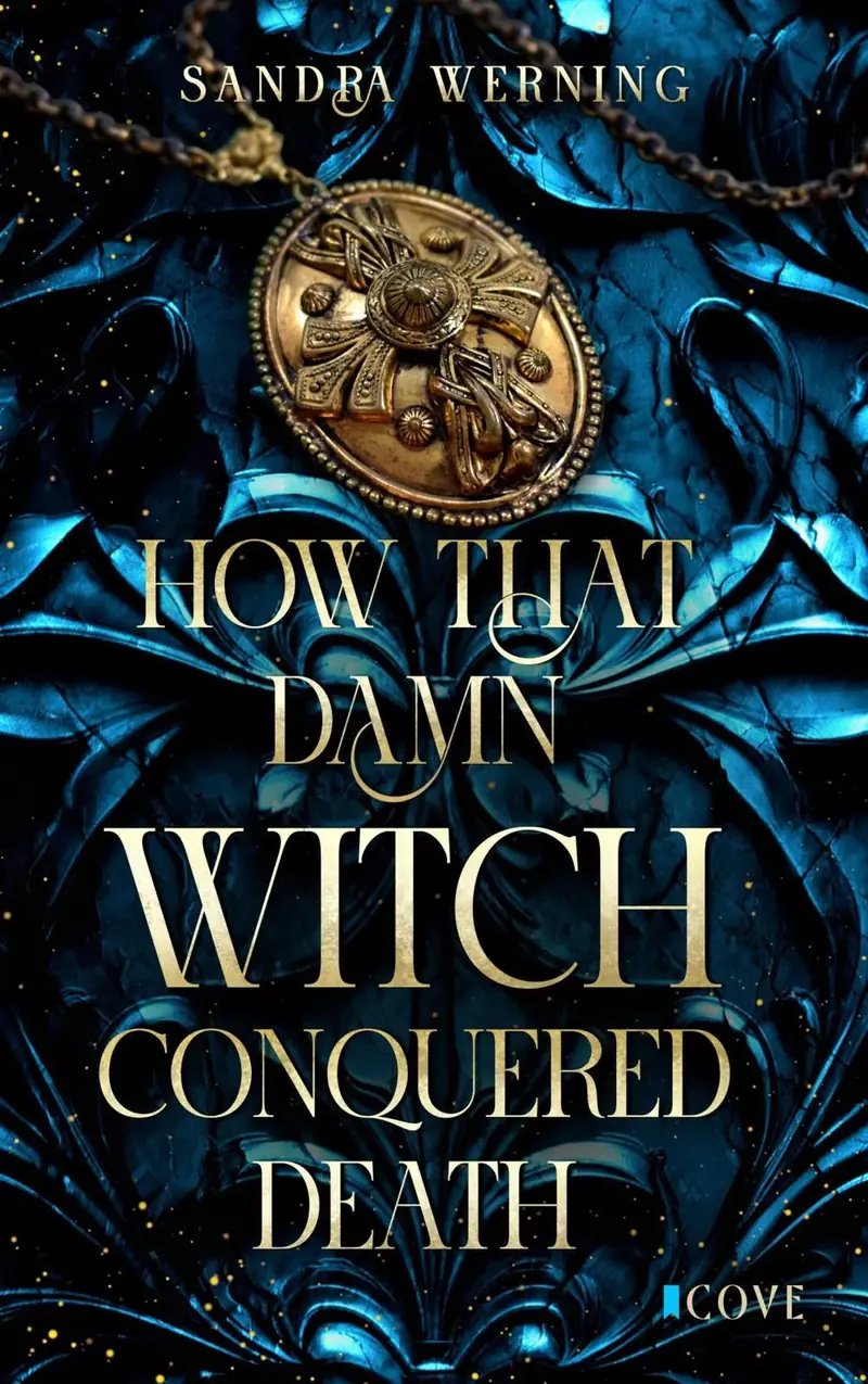 How that Damn Witch Conquered Death