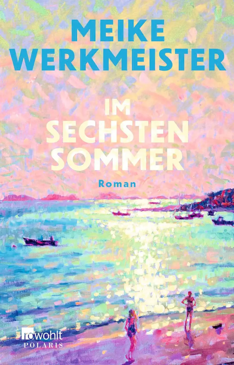 Im sechsten Sommer
