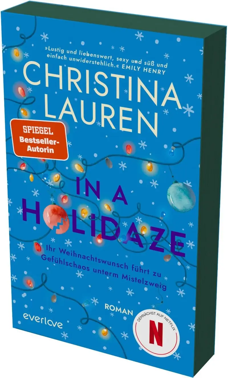In a Holidaze – Ihr Weihnachtswunsch führt zu Gefühlschaos unterm Mistelzweig