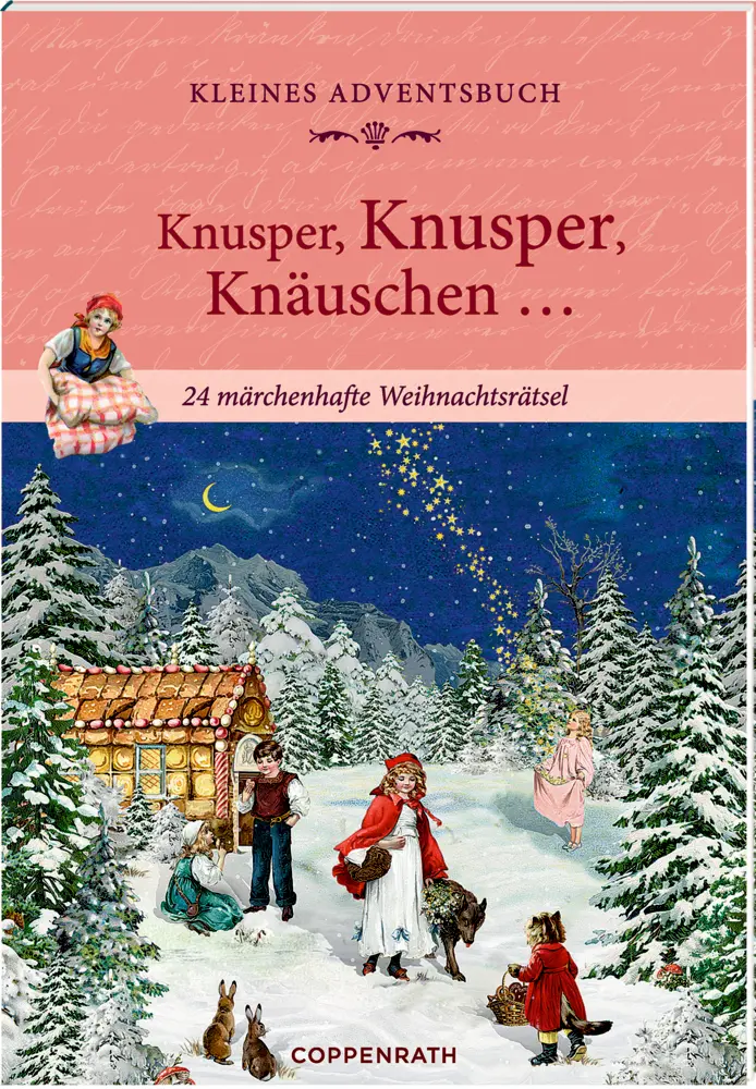 Knusper, knusper, knäuschen ..., Adventskalender-Buch