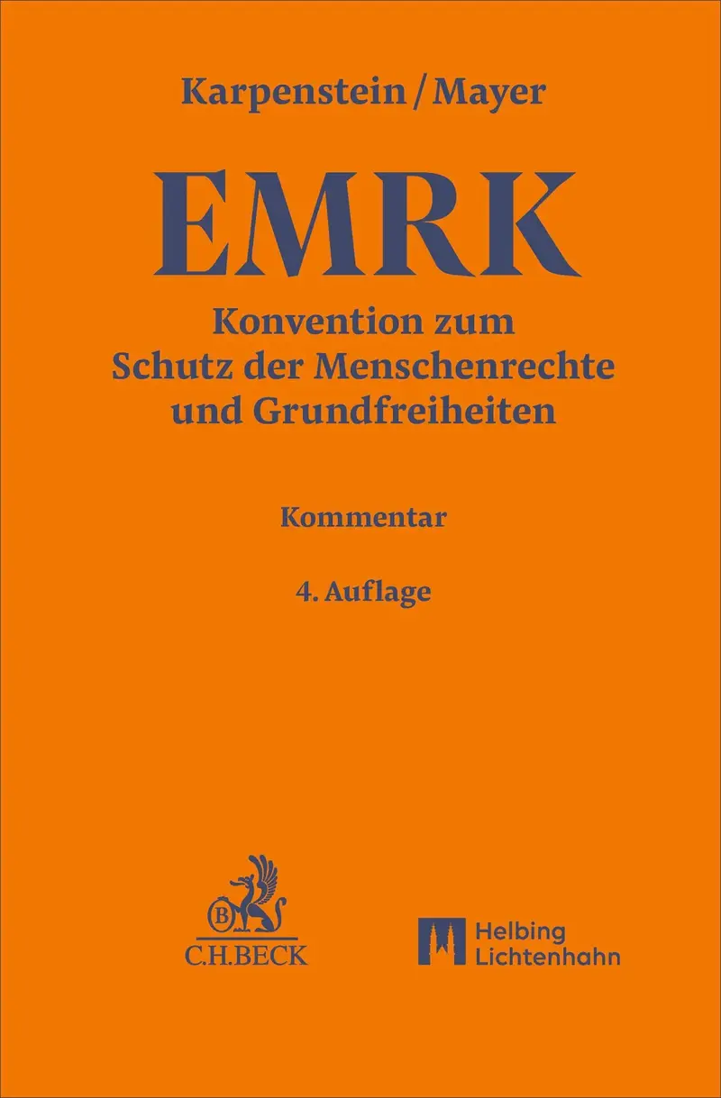 Konvention zum Schutz der Menschenrechte und Grundfreiheiten. EMRK