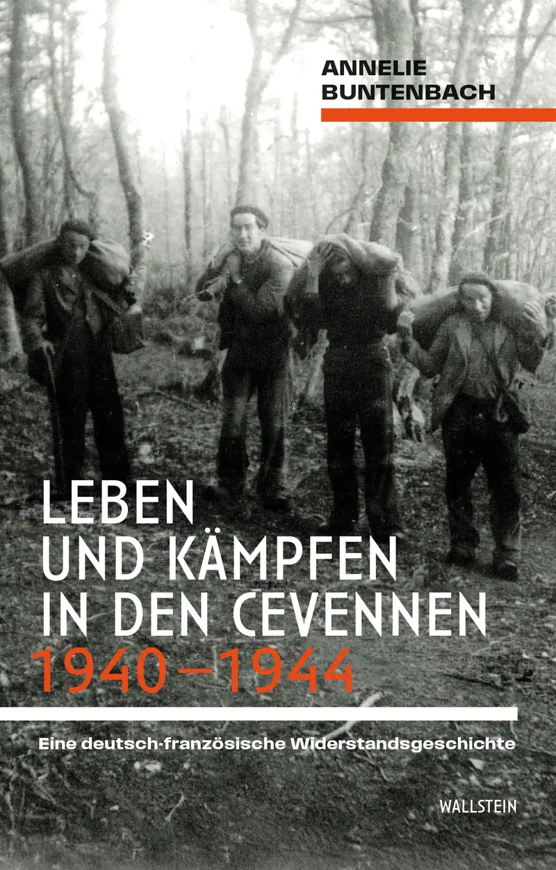Leben und Kämpfen in den Cevennen 1940-1944