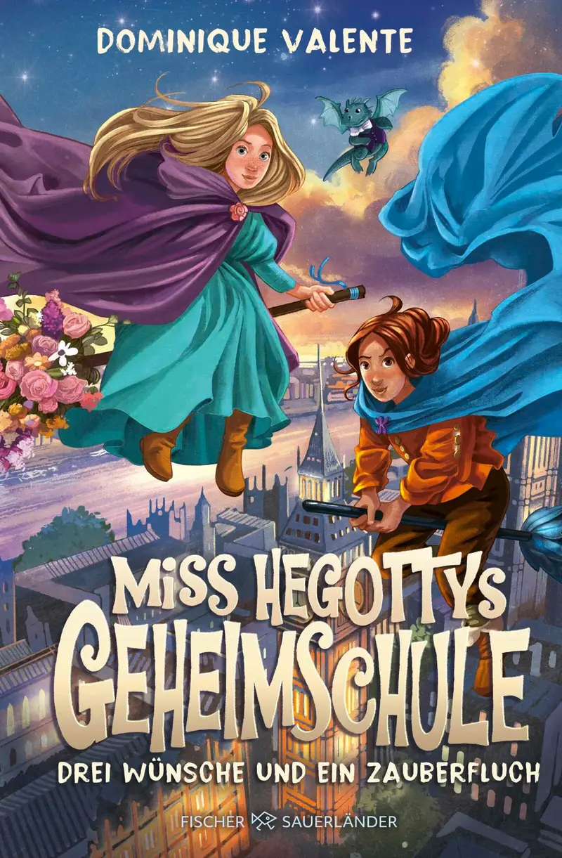 Miss Hegottys Geheimschule ‒ Drei Wünsche und ein Zauberfluch