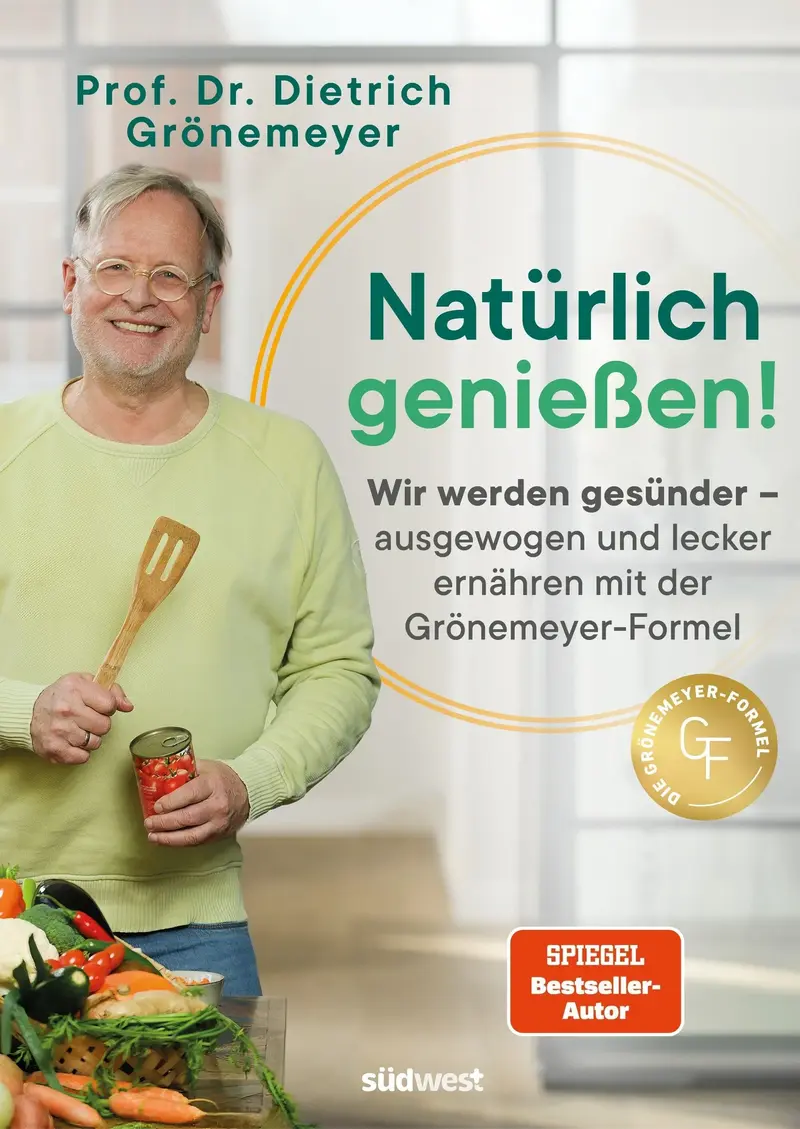 Natürlich genießen!