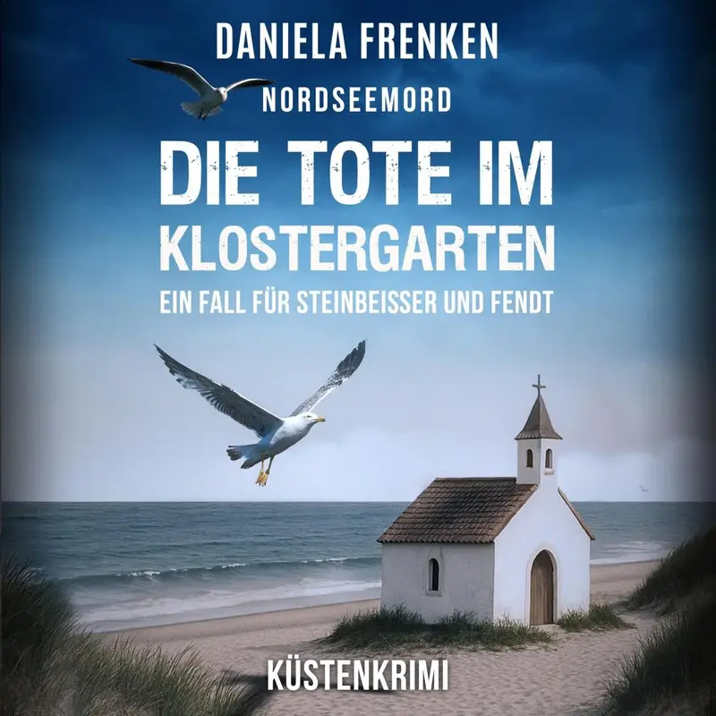 Nordseemord Die Tote im Klostergarten