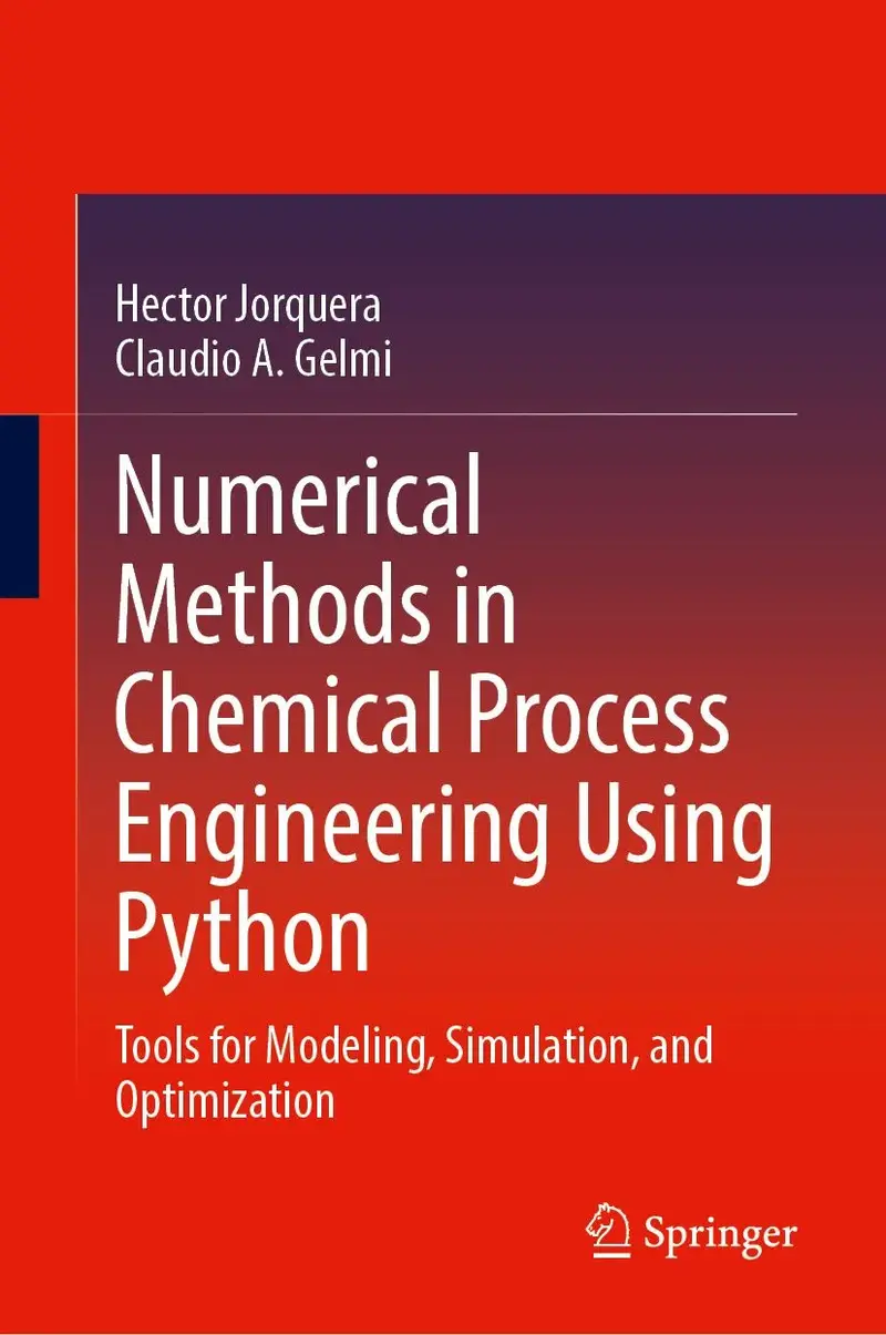 Numerical Methods in Chemical Process Engineering Using Python
